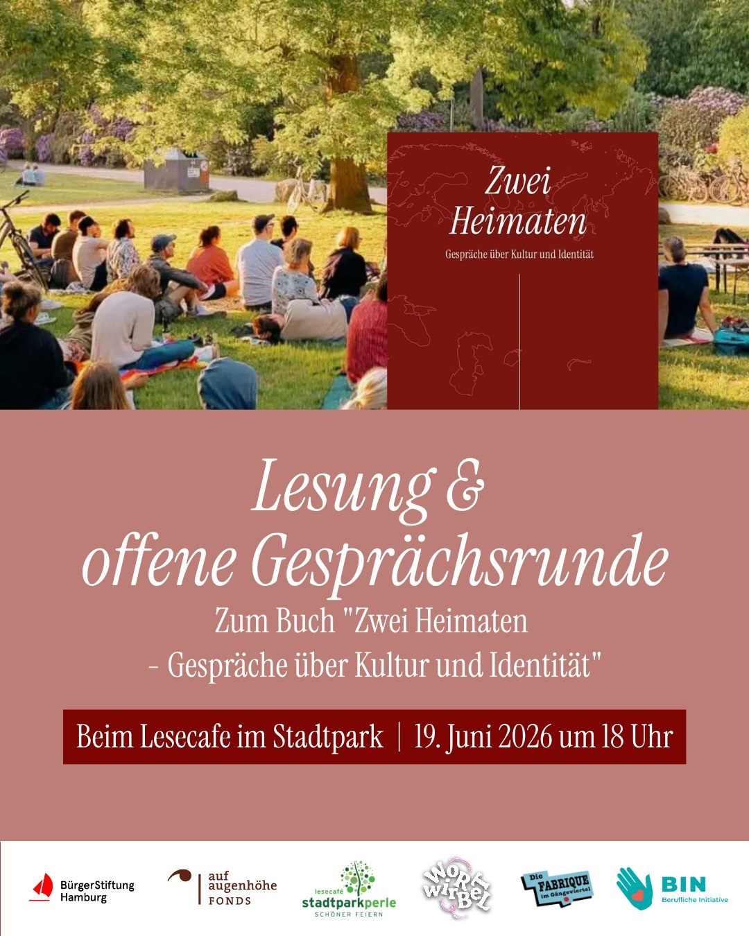 📖✨ Wir sehen uns am 19. Juni im Hamburger Stadtpark!

Unsere letzte Lesung musste leider wegen schlechten Wetters abgesagt werden 🌧️ – umso mehr freuen wir uns, euch nun am 19. Juni um 18:00 Uhr im Lesecafé im Stadtpark begrüßen zu dürfen.

🌍 „Zwei Heimaten – Gespräche über Kultur und Identität“

16 bewegende Geschichten von Frauen mit Migrationsbiografie laden dazu ein, über Heimat zwischen zwei Welten ins Gespräch zu kommen.

📍 Lesecafé im Stadtpark
Saarlandstraße 67a, 22303 Hamburg-Nord
🗓 19. Juni 2026 | 🕕 18:00 Uhr

Wir danken @wortwirbel.hh und Fabrique im Gängeviertel herzlich für die Zusammenarbeit und dafür, diesen Raum für Begegnung zu ermöglichen. 

Wir freuen uns auf euch!❤️
.
.
.
#welovehamburg #lesunghamburg #migrantinnenstärken #kulturinhamburg #lesecafe