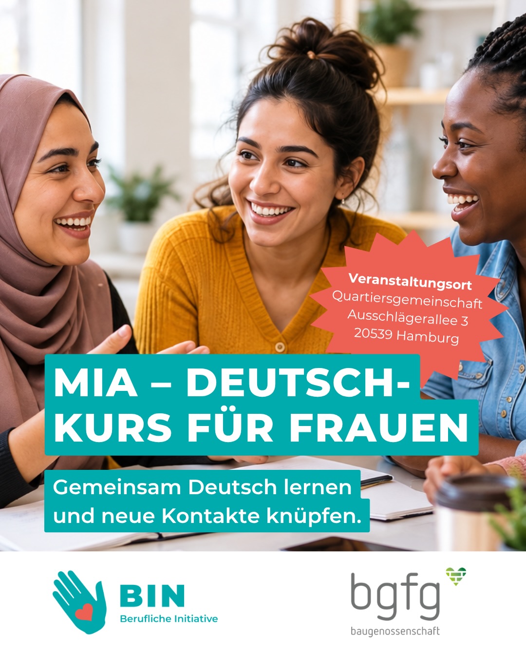 🌸 MiA-Kurs – Gemeinsam Deutsch lernen! 💬
Du möchtest dein Deutsch verbessern, neue Frauen kennenlernen und dich austauschen? 💜
Dann komm zu unserem kostenlosen MiA-Kurs in Kooperation mit der BGFG! ✨
📅 Ab 27.10.2026, dienstags von 10:00–12:45 Uhr
❄️ Winterpause ab 22.12. – weitere Termine am 05. und 12.01.2027
📍 Wichtig: Der Kurs findet bei der BGFG (Ausschläger Allee 3, Hamburg) statt, nicht bei BIN!
📩 Anmeldung bei Sina Peters:
📧 peters@bgfg.de
📞 040 21 11 00-66
💚 Weitersagen und teilen!
#MiAKurs #BINHamburg #BGFG #deutschlernen #hamburg